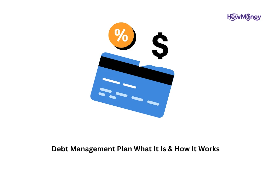 Debt Management Plan It Is & How It Works