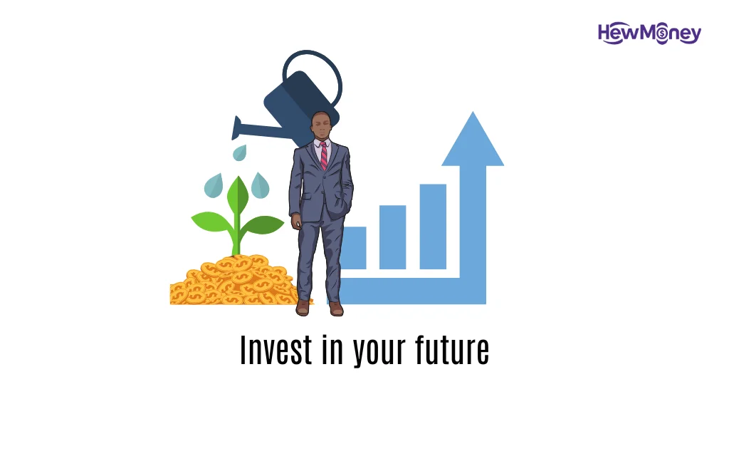 Invest in your future