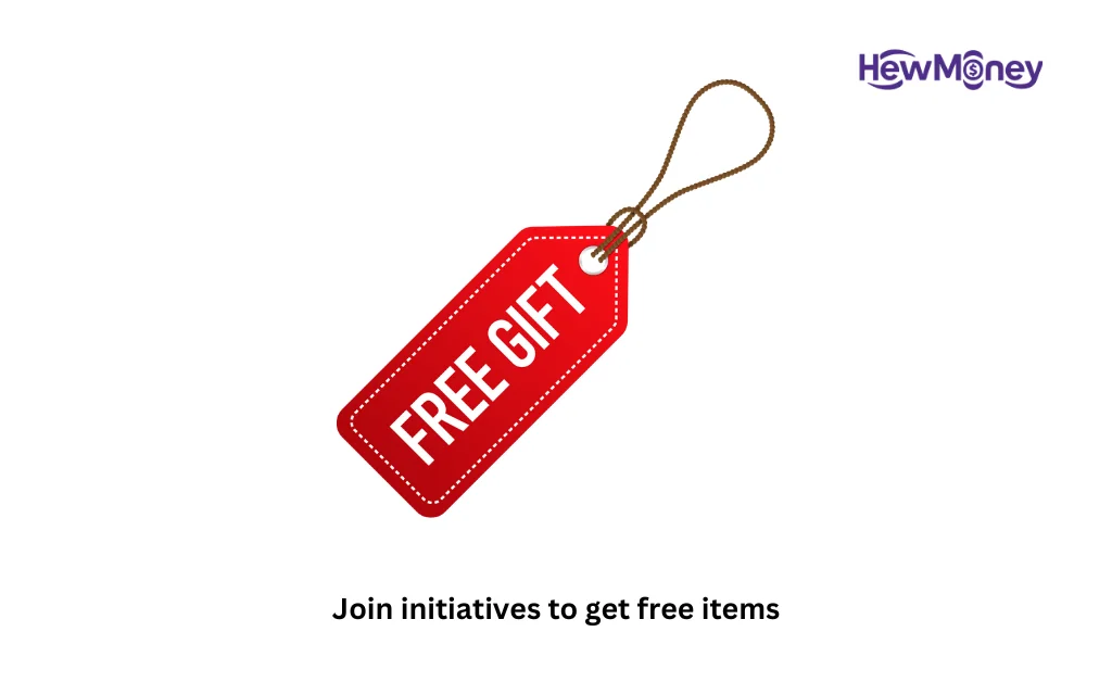 Join initiatives to get free items