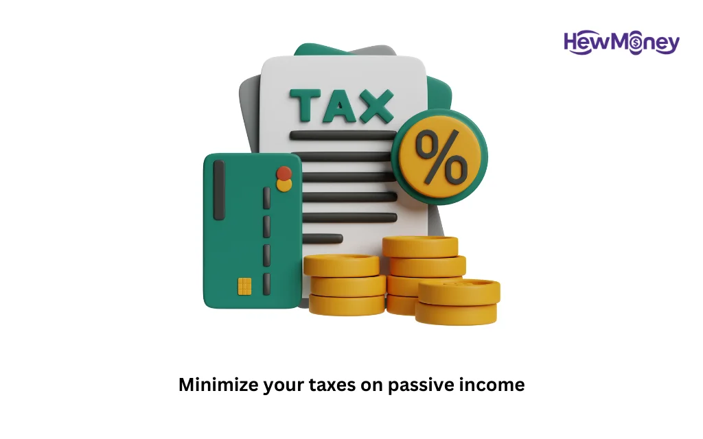 Minimize your taxes on passive income