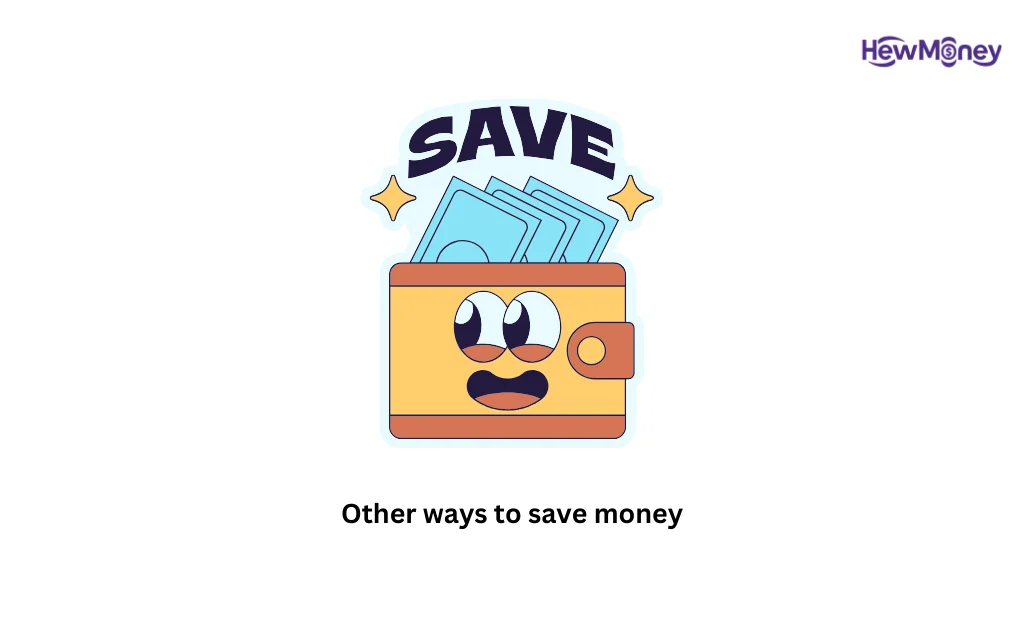 Other ways to save money