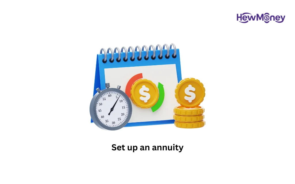 Set up an annuity