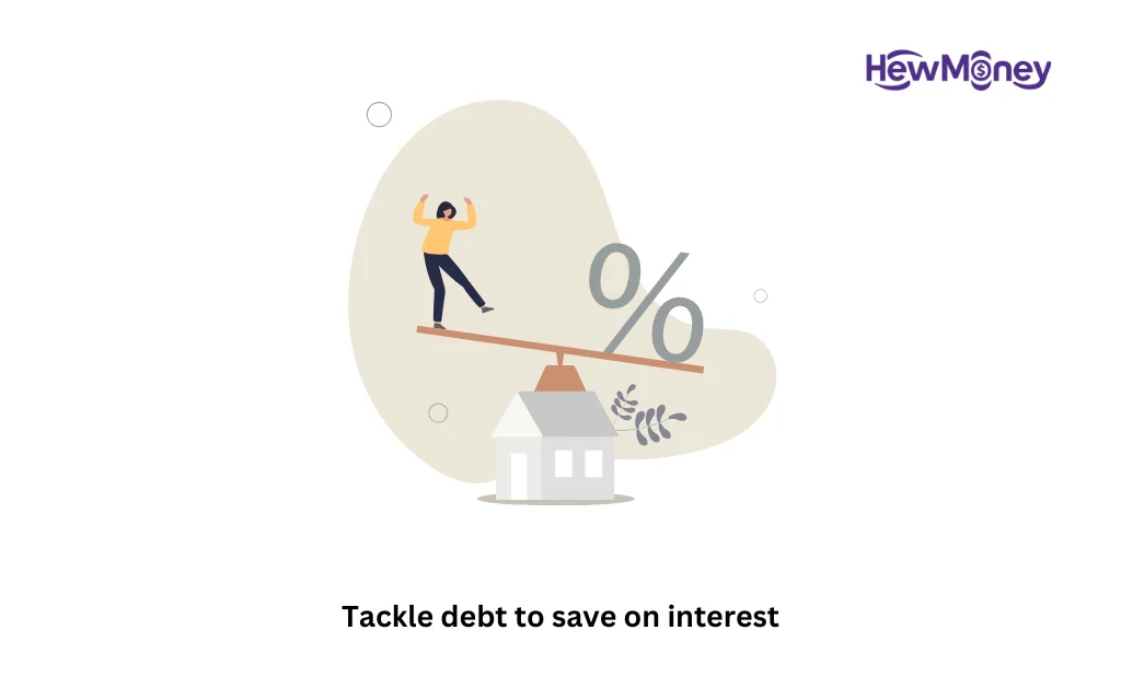 Tackle debt to save on interest