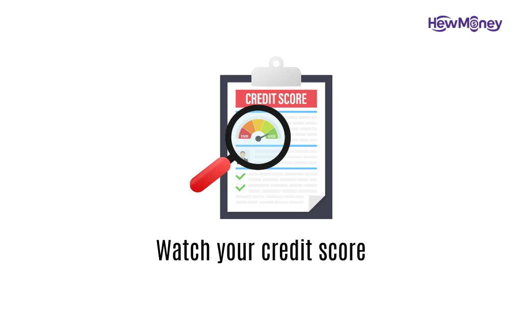 Watch your credit score
