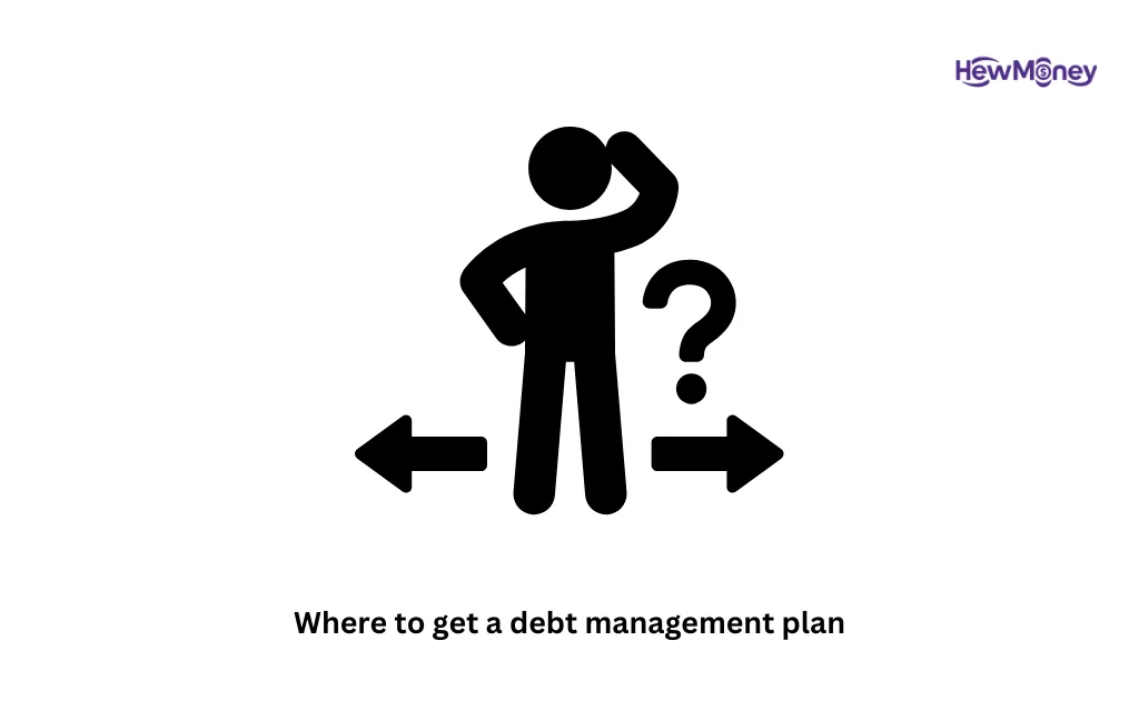 Where to get a debt management plan