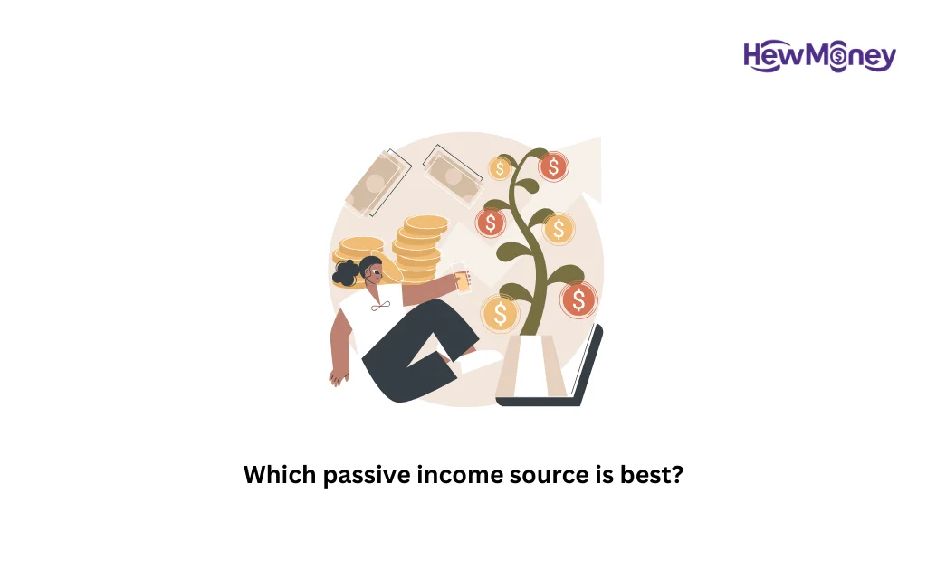 Which passive income source is best?