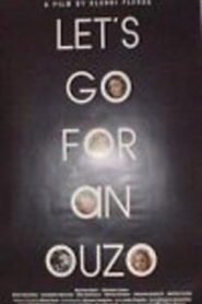 Let’s Go for an Ouzo