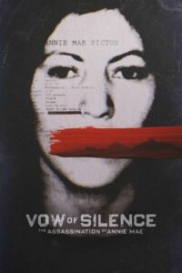 Vow of Silence: The Assassination of Annie Mae